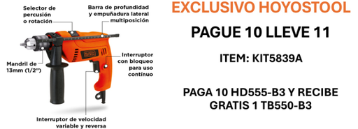 [KIT5839A] KIT TALADRO BLACK & DECKER 1/2 550W PERCUTOR V.V-R (HD555-B3) (10 UNIDADES) LLEVA 1 UNIDAD DEL TALADRO BLACK & DECKER 3/8 550W 1 VEL (TB550-B3) T-LIVIANO SIN ESTUCHE